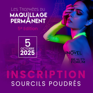 Inscription "Les trophées du maquillage permanent" Catégorie Sourcils poudrés