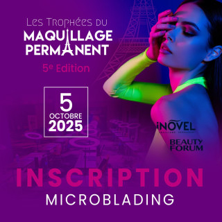 Inscription "Les trophées du maquillage permanent" Catégorie Microblading